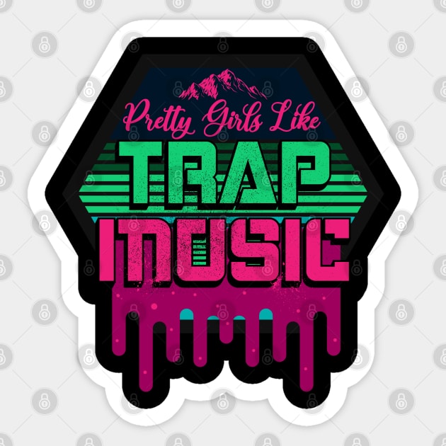 Good girls love trap music new arrivals